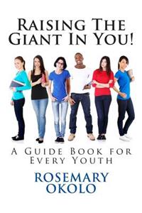 Raising The Giant In You!