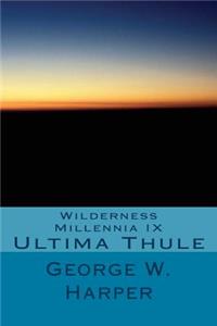Wilderness Millennia IX