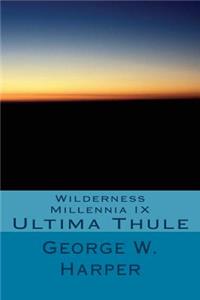 Wilderness Millennia IX