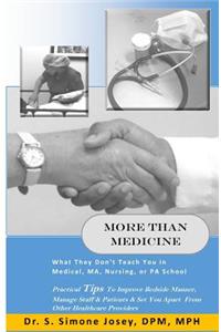 More Than Medicine