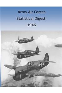 Army Air Forces Statistical Digest, 1946