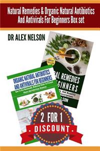 Natural Remedies & Organic Natural Antibiotics And Antivirals For Beginners Box