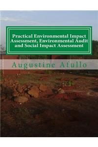 Practical Environmental Impact Assessment, Environmental Audit and Social Impact Assessment