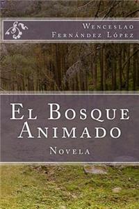 El Bosque Animado