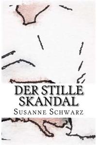 Der stille Skandal