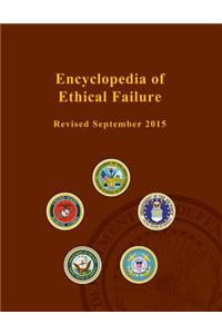 Encyclopedia of Ethical Failure - Revised September 2015