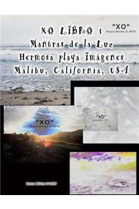Xo LIBRO 1 Mantras de la Luz Hermosa playa Imágenes Malibu California USA