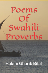 Poems Of Swahili Proverbs