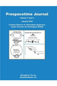 Prespacetime Journal Volume 7 Issue 1