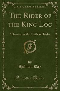 The Rider of the King Log