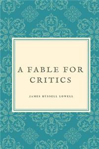 A Fable for Critics