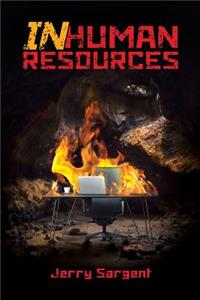 Inhuman Resources