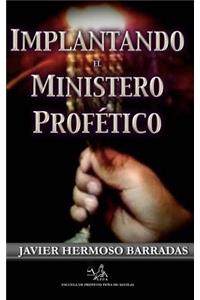 Implantando el Ministerio Profetico