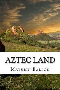 Aztec Land