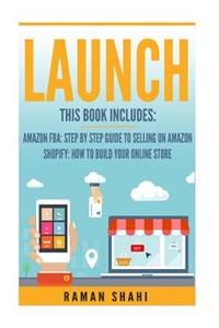 Launch: 2 Manuscripts: Amazon Fba, Shopify