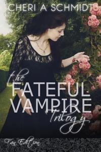 The Fateful Vampire Trilogy: Boxed Set of Books 1, 2, & 3 in the Fateful Vampire Series (Fan Edition Cover)