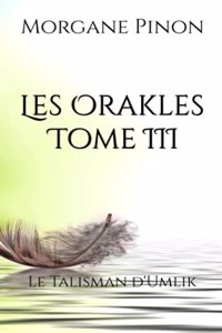 Les Orakles - Tome III