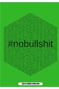 # no bullshit