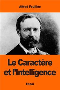 Le Caractère et l'Intelligence