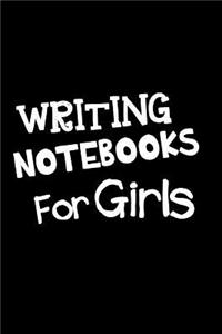 Writing Notebooks For Girls