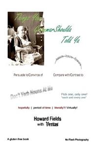 Things Your Grammar Shoulda Told YA