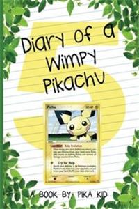 Pokemon Diary of a Wimpy Pikachu Book 5