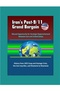 Iran's Post-9/11 Grand Bargain