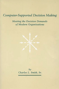 Computer-Supported Decision Making