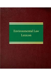 Environmental Law Lexicon