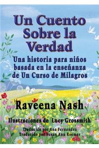 Un Cuento Sobre la Verdad