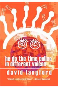 He Do the Time Police in Different Voices