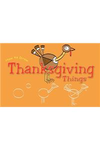 How to Draw Thanksgiving Things