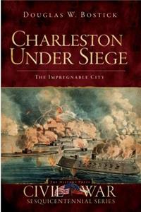 Charleston Under Siege