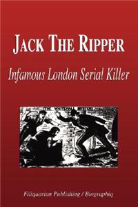 Jack the Ripper - Infamous London Serial Killer (Biography)