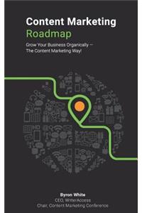 The Content Marketing Roadmap