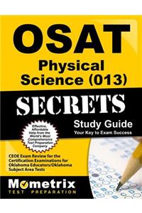Osat Physical Science (013) Secrets Study Guide