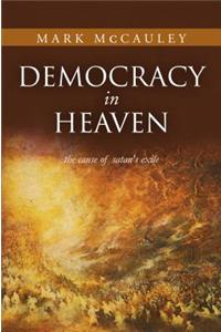 Democracy in Heaven
