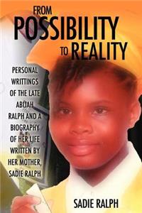 From Possibility to Reality