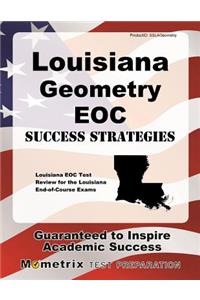 Louisiana Geometry Eoc Success Strategies Study Guide