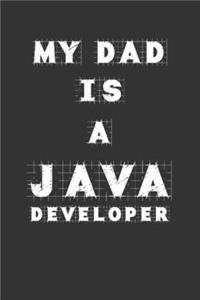 My Dad Is a Java developer