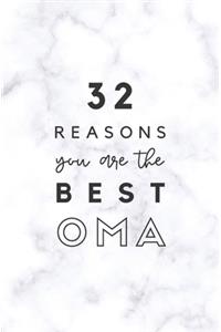 32 Reasons You Are The Best Oma
