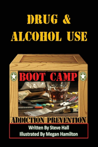 Drug & Alcohol Use Boot Camp