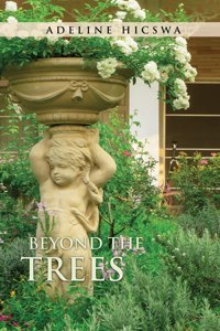 Beyond the Trees
