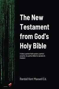 New Testament of the Holy Bible from God