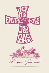 Hope Faith Love Joy Peace
