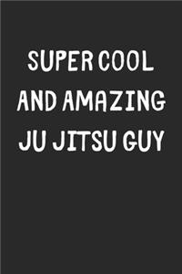 Super Cool And Amazing Ju Jitsu Guy