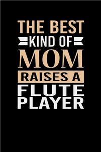 The Best Kind Of Mom Raises A Flute Player