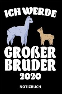 Ich Werde Großer Bruder 2020 Notizbuch