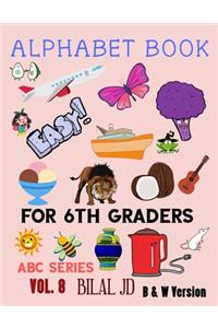 Alphabet Book For 6th Graders