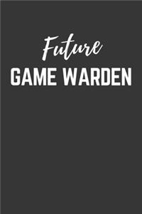 Future Game Warden Notebook